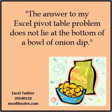 The answer to my Excel pivot table problem does not lie at the bottom of a bowl of onion dip