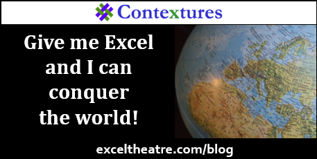Give me Excel and I can conquer the world! http://exceltheatre.com/blog/