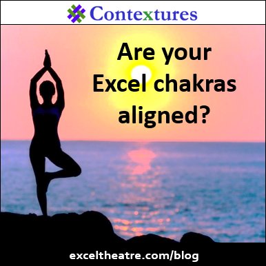 Are your Excel chakras aligned? http://exceltheatre.com/blog/