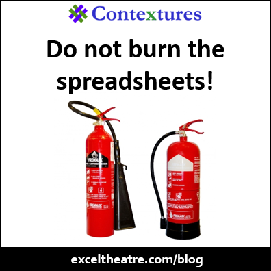 Do not burn the spreadsheets! http://exceltheatre.com/blog/