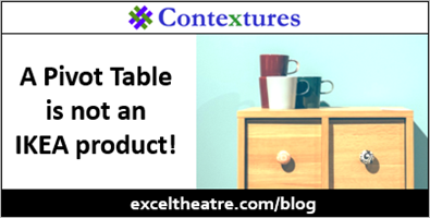 A Pivot Table is not IKEA product! 