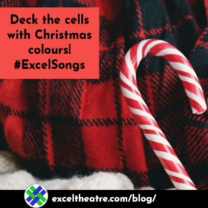 Deck the cells with Christmas colours! #ExcelSongs