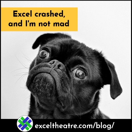 Excel crashed, and I'm not mad!