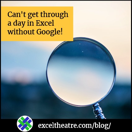 Excel meme: Can't get through a day in Excel without Google!