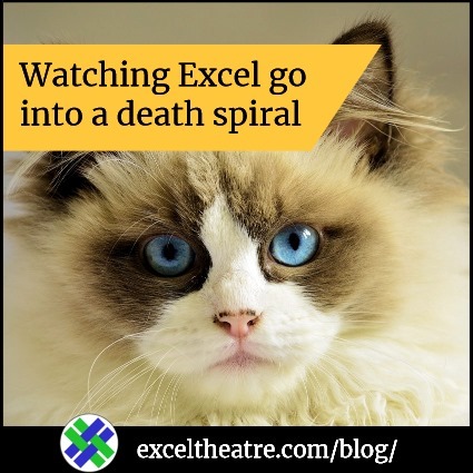 Excel meme: Watching Excel go into a death spiral
