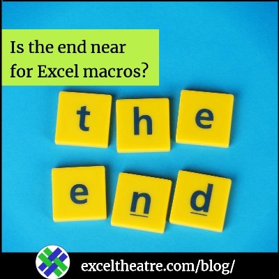 Is the end near for Excel macros?